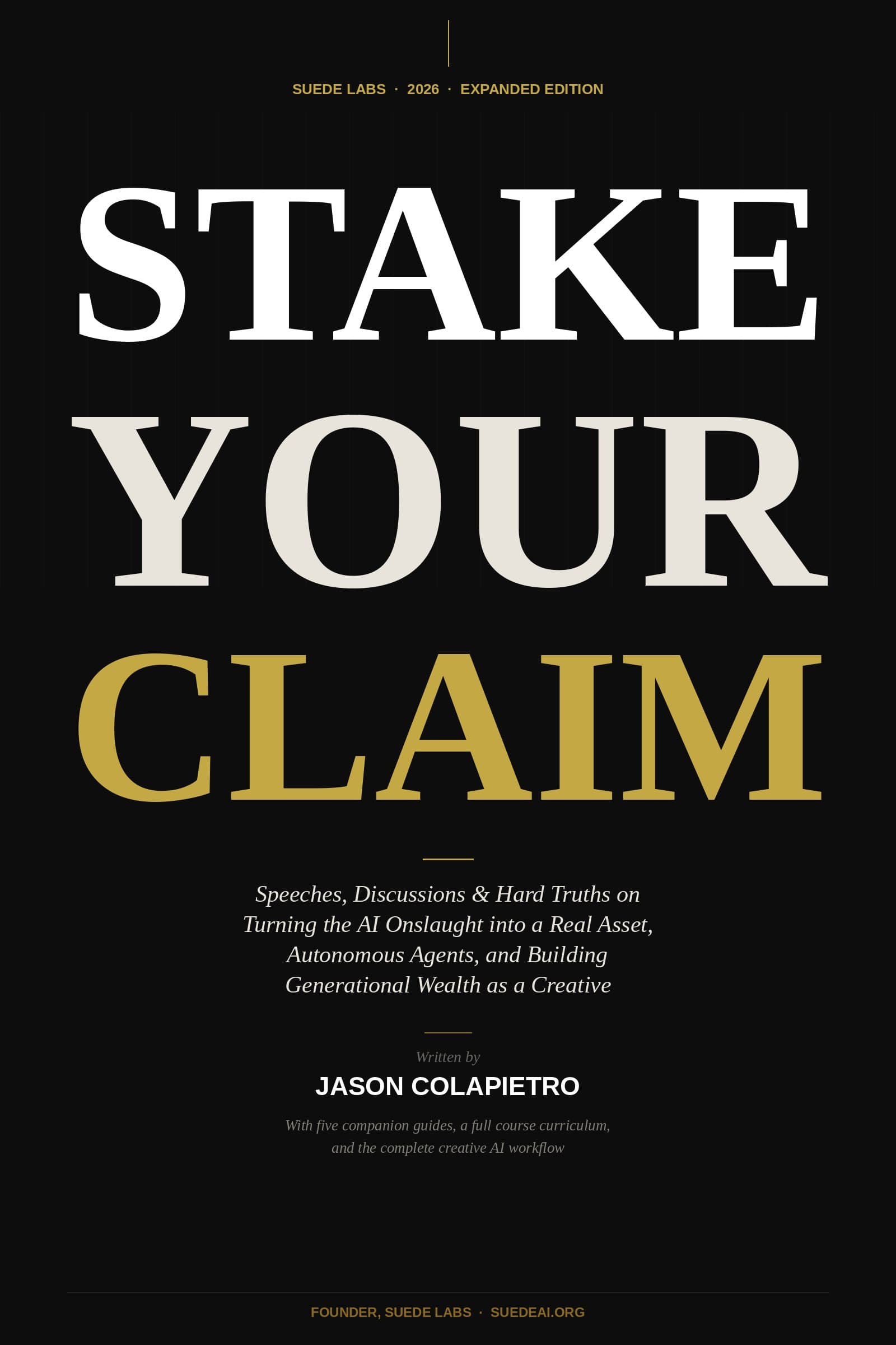 Stake Your Claim creator ownership thesis